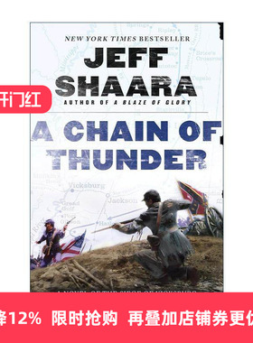 英文原版 A Chain of Thunder Civil War 1861-1865 Western Theater 02 雷霆之链  Jeff Shaara 英文版 进口英语原版书籍