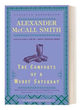 英文原版 The Comforts of a Muddy Saturday Isabel Dalhousie 05 哲学家伊莎贝尔 达尔豪斯轶事系列5 周五的慰藉 英文版 进口书