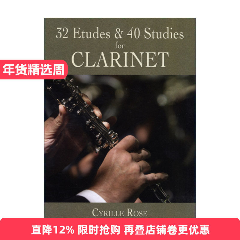 英文原版 32 Etudes and 40 Studies for Clarinet 32首练习曲和40首单簧管小调 Cyrille Rose西里尔·罗塞 进口英语原版书籍