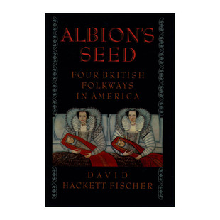 英文版 书籍 Seed 美国文化 源与流 种子 阿尔比恩 进口英语原版 英文原版 大卫?哈克特?费舍尔 Albion