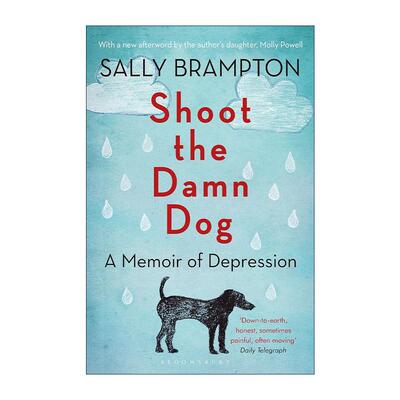 英文原版 Shoot the Damn Dog 杀死黑狗 我的对抗抑郁症之路 Sally Brampton 英文版 进口英语原版书籍