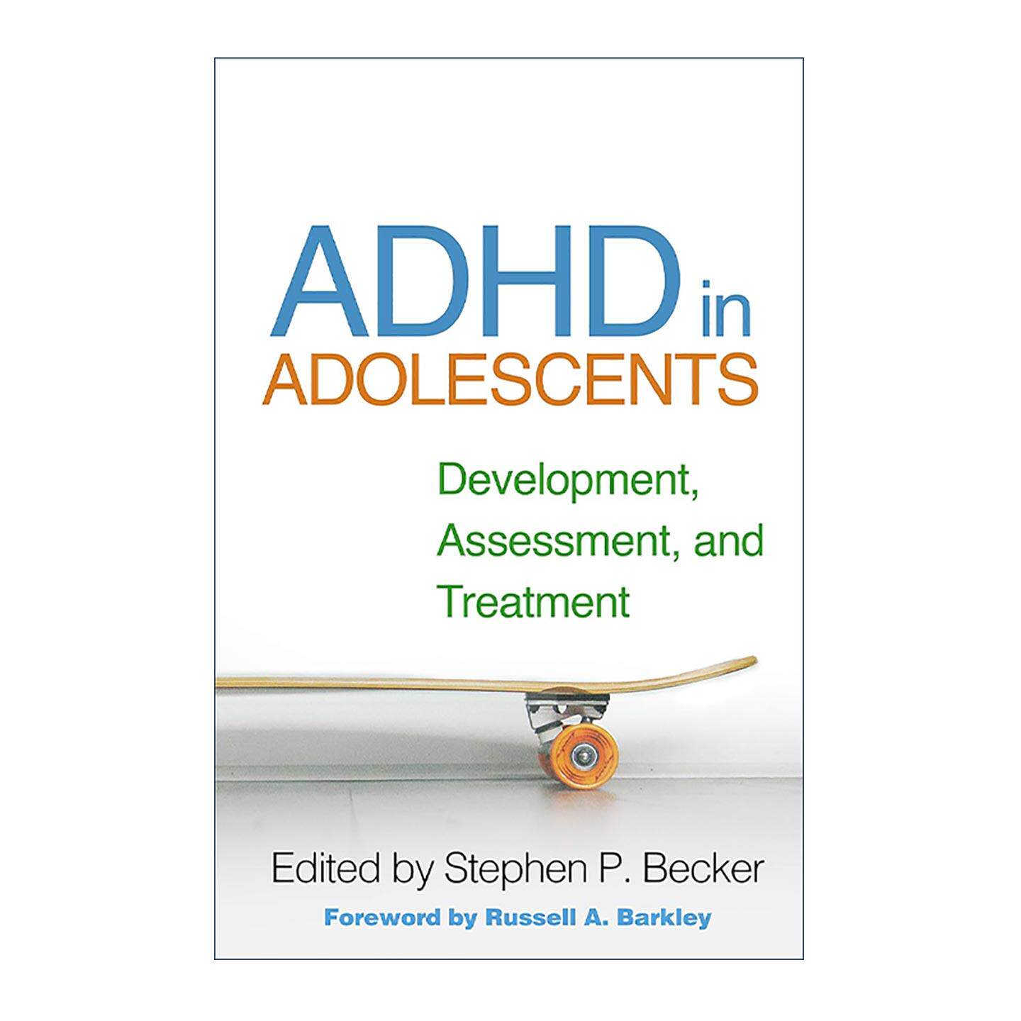 英文原版 ADHD in Adolescents 青少年注意力缺陷多动障碍发展 评估和治疗 精装 英文版 进口英语原版书籍