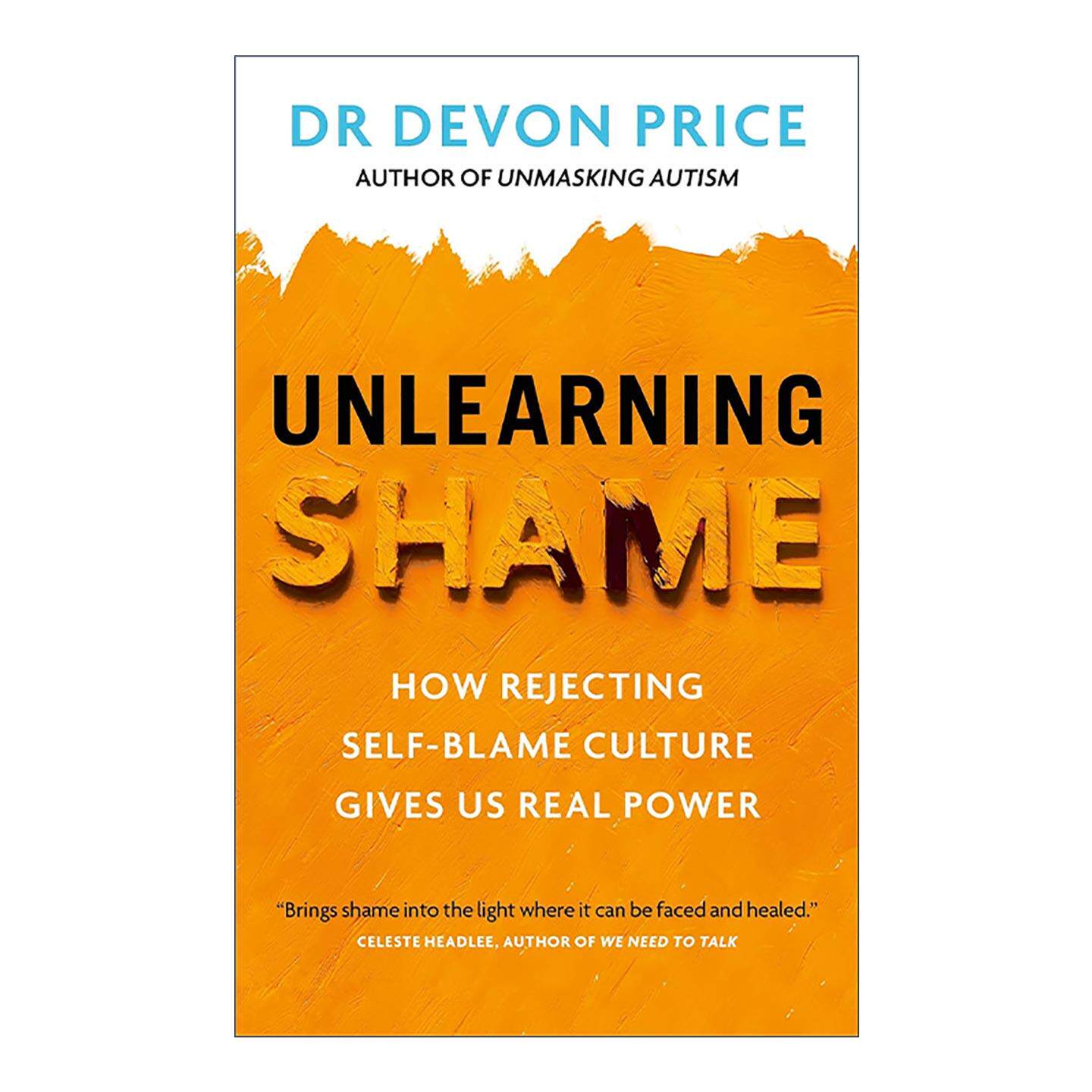 英文原版 Unlearning Shame 告别羞耻 拒绝自责文化 德文·普莱斯 Devon Price 英文版 进口英语原版书籍