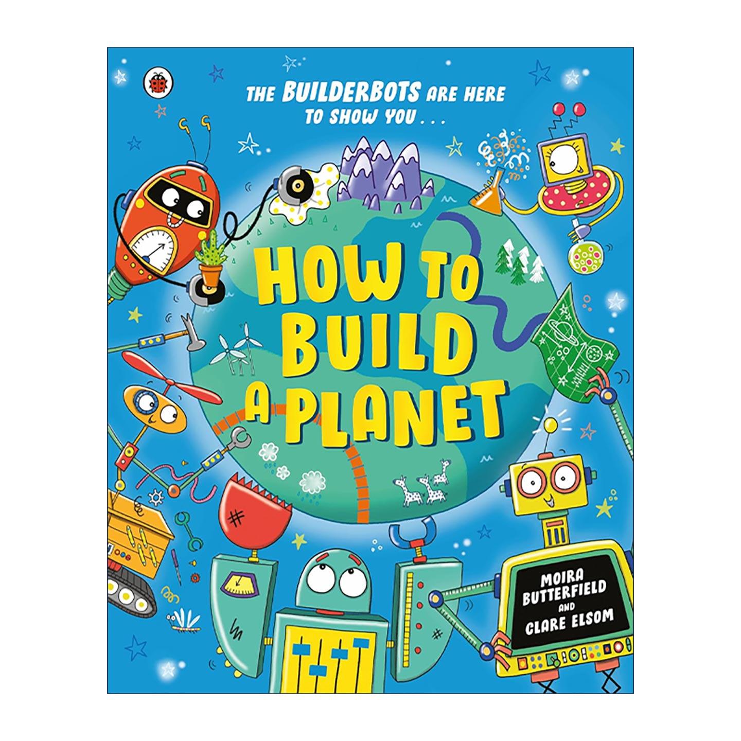 英文原版 How to Build a Planet 如何建造一颗行星 星球和太阳系的简短科普 儿童科普绘本 英文版 进口英语原版书籍