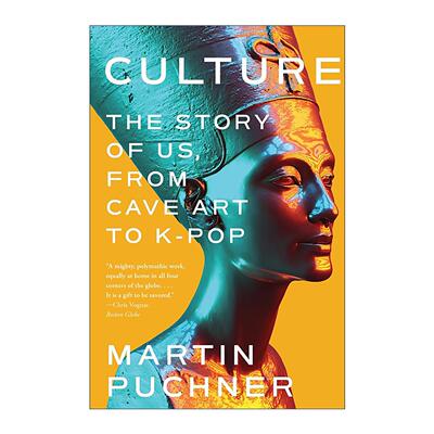 英文原版 Culture 文化的故事 从岩画艺术到韩国流行音乐 马丁·普克纳 英文版 进口英语原版书籍