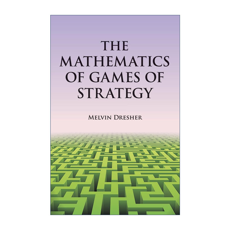 英文原版 The Mathematics of Games of Strategy 策略博弈的数学 囚徒困境提出者Saul Stahl 英文版 进口英语原版书籍