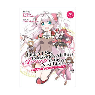 Make Life Didn Everyday Next Abilities Misadventures Say the 英文原版 Vol.3我不是说了能力要平均值么 Average