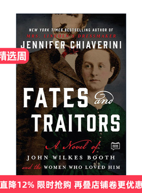 英文原版 Fates and Traitors 命运与叛徒 关于John Wilkes Booth约翰·威尔克斯·布斯的小说 英文版 进口英语原版书籍