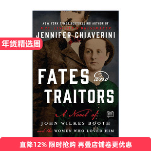 英文原版 Fates and Traitors 命运与叛徒 关于John Wilkes Booth约翰·威尔克斯·布斯的小说 英文版 进口英语原版书籍