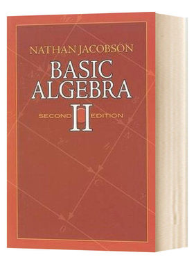 英文原版 Basic Algebra ll 基础代数2 第2版 内森雅各布森 Nathan Jacobson 数学参考资料 英文版进口原版英语书籍