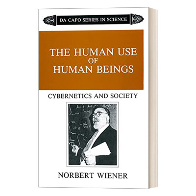 英文原版 The Human Use of Human Beings 人有人的用处 控制论与社会 英文版 进口英语原版书籍