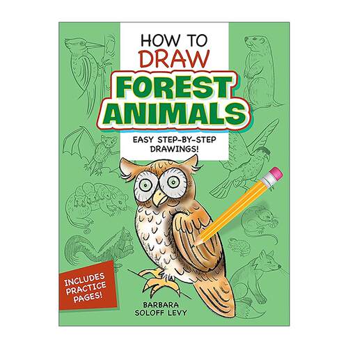英文原版 How to Draw Forest Animals 如何画森林里的动物 儿童卡通绘画技巧指南 Barbara Soloff Levy 英文版 进口英语原版书籍
