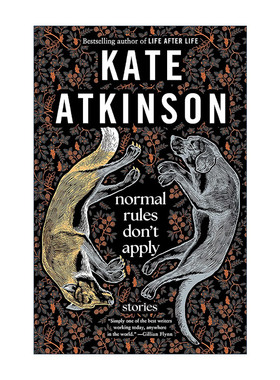 英文原版 Normal Rules Don't Apply 普通规则不适用 短篇小说集 生命不息作者Kate Atkinson凯特·阿特金森 进口英语原版书籍