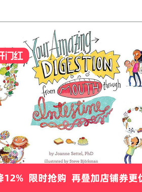 英文原版 Your Amazing Digestion from Mouth Through Intestine 惊人的消化能力 从口腔到肠道 精装儿童科普绘本 进口英语书籍