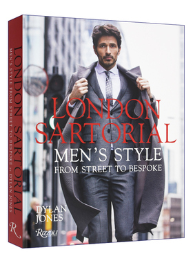 London Sartorial 伦敦服装：从街头到定制男装风格进口原版英文书籍