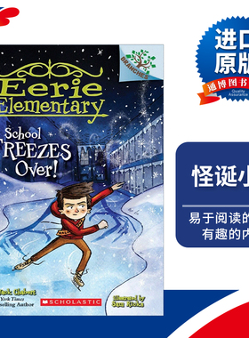 英文原版 Eerie Elementary #5: School Freezes Over! 怪诞小学5 英文版 进口原版英文书籍