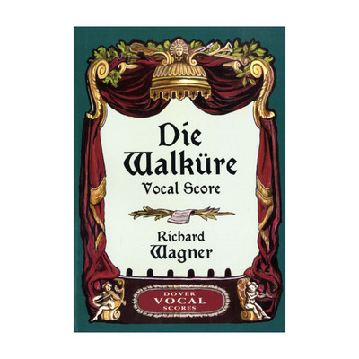 英文原版 Die Walkure Vocal Score 理查德·瓦格纳歌剧尼伯龙根的指环第一日剧女武神全谱 Richard Wagner 进口英语原版书籍