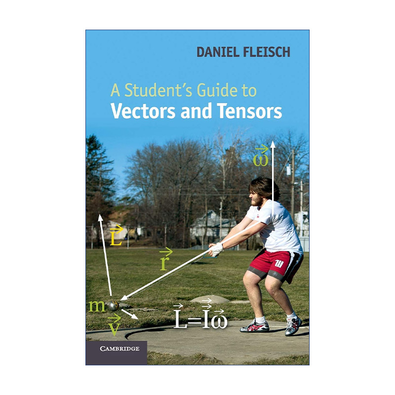 英文原版 A Student's Guide to Vectors and Tensors 剑桥学生指南系列 向量与张量 丹尼尔·A.弗莱施 英文版 进口英语原版书籍