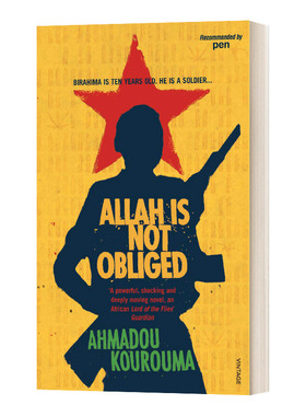 Allah Is Not Obliged 人间的事，安拉也会出错  阿玛杜·库鲁玛 法国雷诺多文学奖进口原版英文书籍
