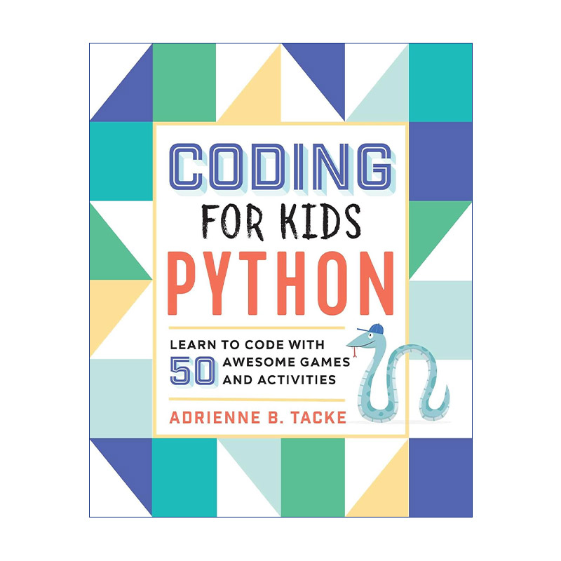 Coding for Kids: Python 儿童编程之Python 通过50个活动学习编程进口原版英文书籍
