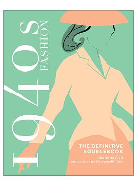 英文原版 1940s Fashion The Definitive Sourcebook 1940年代时尚风格 权威资料手册 精装 英文版 进口英语原版书籍