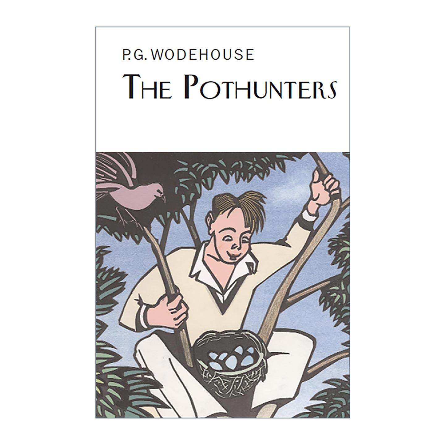 英文原版 The Pothunters 偷猎者 P.G.伍德豪斯长篇校园幽默小说 Everyman精装收藏版 英文版 进口英语原版书籍