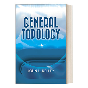 General Topology  一般拓扑学 约翰凯莱 Kelley进口原版英文书籍