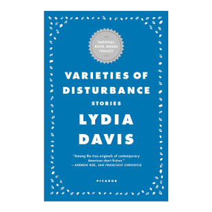 Varieties of Disturbance: Stories 困扰种种 莉迪亚·戴维斯进口原版英文书籍