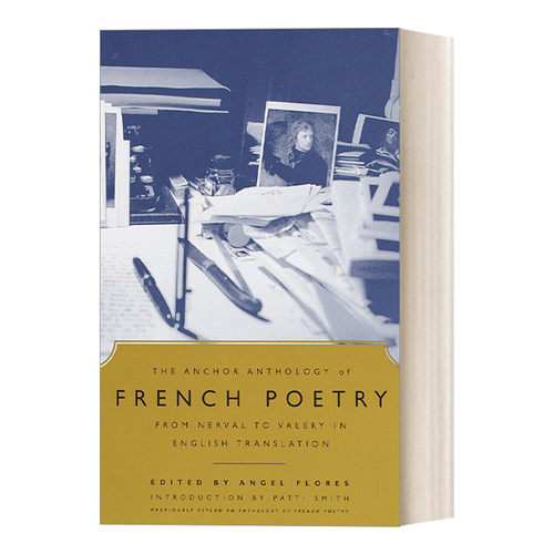 英文原版 The Anchor Anthology of French Poetry 法国诗歌英译选集 Nerval钱拉·德·奈瓦尔 Valery瓦莱里 英文版 进口书籍