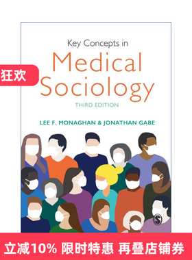 Key Concepts in Medical Sociology  SAGE关键概念系列 医学社会学进口原版英文书籍