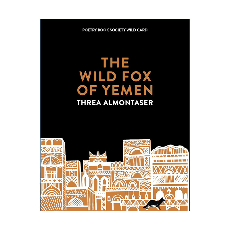 英文原版 The Wild Fox of Yemen 也门的野狐 瑟瑞娅·阿尔蒙塔瑟 Threa Almontaser 沃尔特·惠特曼奖 英文版 进口英语原版书籍