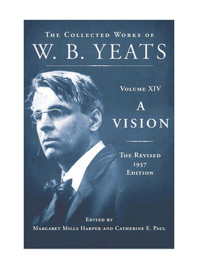 英文原版 A Vision the Revised 1937 Edition 幻象 叶芝文集 1937修订版 精装 英文版 进口英语原版书籍