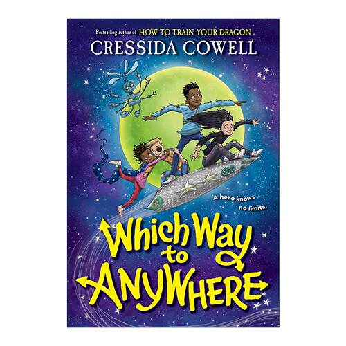 英文原版 Which Way to Anywhere 哪条路可以到达任何地方 儿童奇幻小说 驯龙高手作者 英文版 进口英语原版书籍