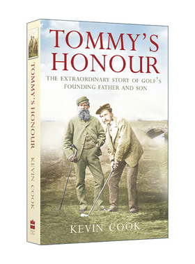 英文原版 Tommy's Honour 荣耀传承 现代高尔夫运动创始人汤姆·莫里斯父子 英文版 进口英语原版书籍