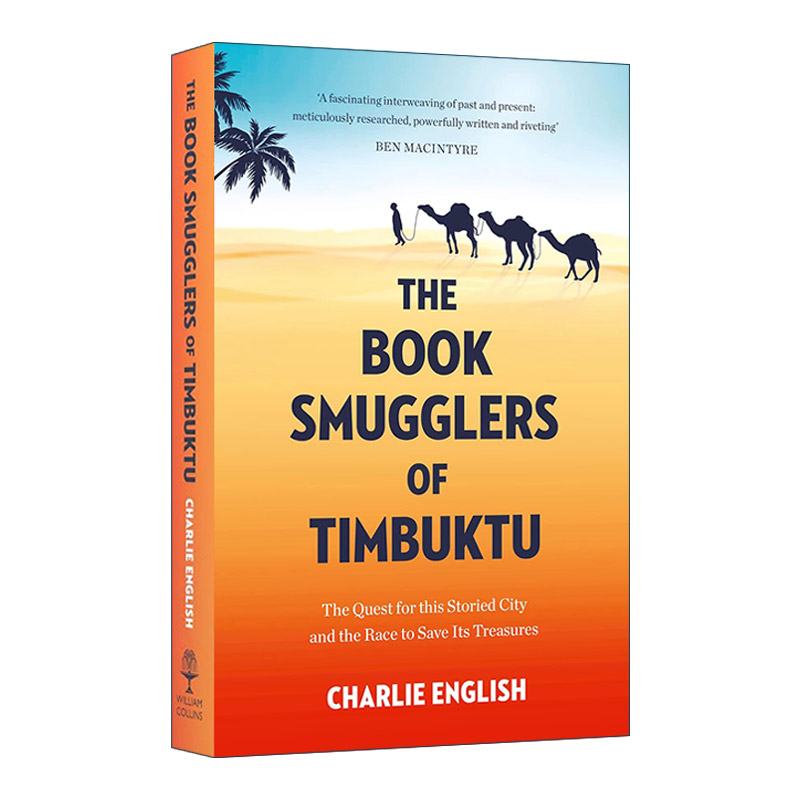 英文原版 The Book Smugglers of Timbuktu 暗渡文明 廷巴克图的走私者 查理·英格里希 英文版 进口英语原版书籍