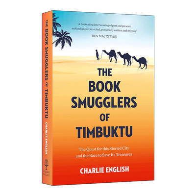英文原版 The Book Smugglers of Timbuktu 暗渡文明 廷巴克图的走私者 查理·英格里希 英文版 进口英语原版书籍
