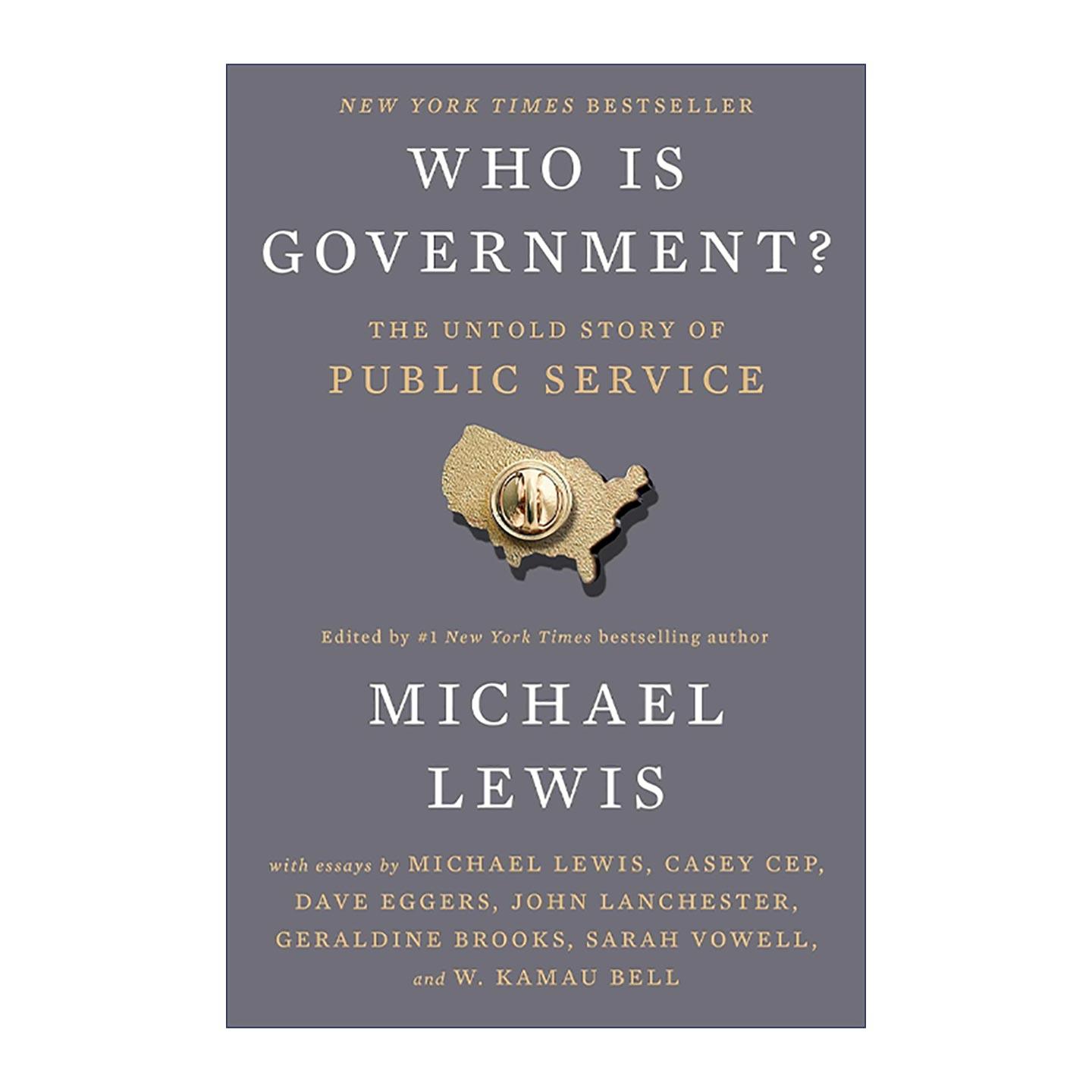 英文原版 Who Is Government 谁是政府 不为人知的美国公共服务故事 说谎者的扑克牌作者迈克尔·刘易斯 精装 进口英语原版书籍