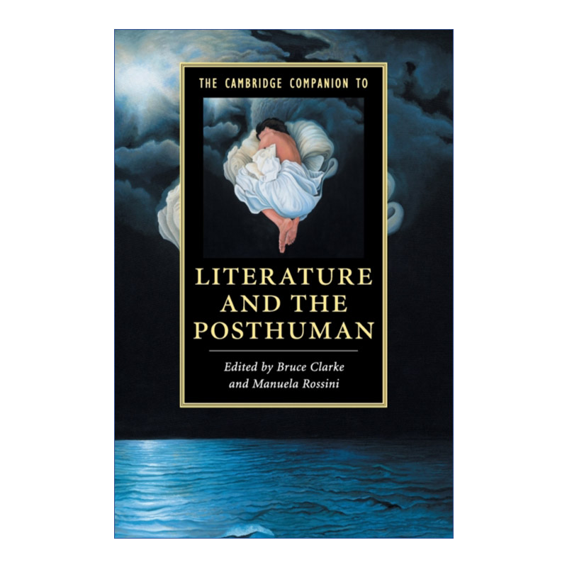 英文原版 The Cambridge Companion to Literature and the Posthuman 剑桥文学指南 文学与后人类 英文版 进口英语原版书籍