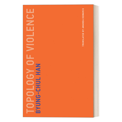 英文原版 Topology of Violence Untimely Meditations 暴力拓扑 哲学 韩炳哲Byung-Chul Han 英文版 进口英语原版书籍