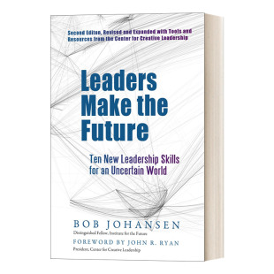 the 进口书 英文版 企业管理 Leaders Make Bob 领导创造未来 Future 精装 英文原版 应对不确定世界 Johansen 十项新领导技能