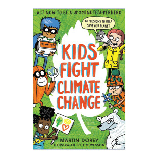 Change Kids Climate 英文版 书籍 英文原版 孩子们与气候变化作斗争 Act Fight now 进口英语原版 2minutesuperhero