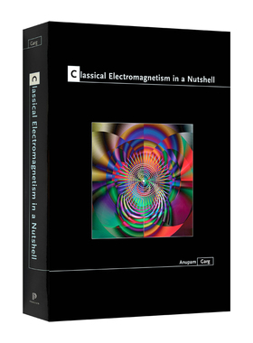 英文原版 Classical Electromagnetism in a Nutshell 经典电磁学 精装 英文版 进口英语原版书籍