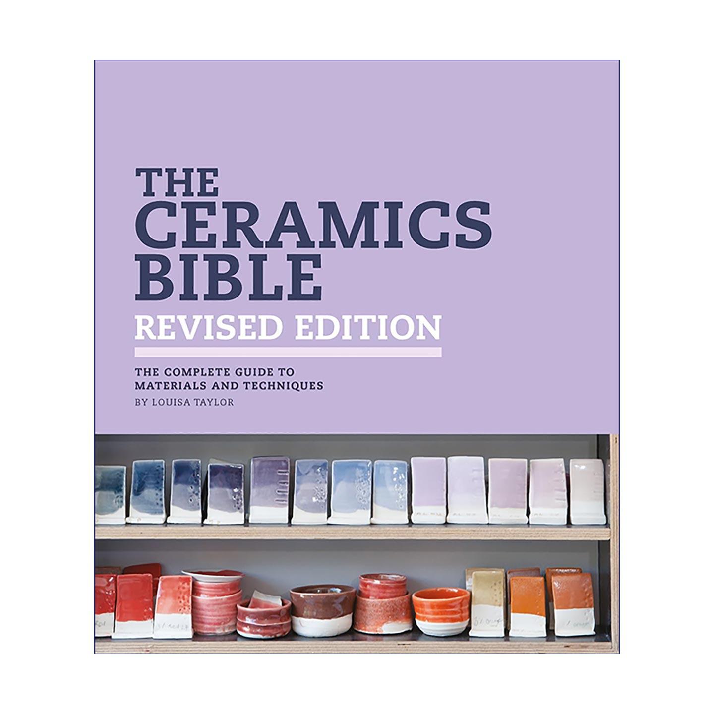英文原版 The Ceramics Bible Revised Edition 陶瓷工艺宝典修订版 材料与技法完全指南 陶艺教育入门教材 进口英语原版书籍