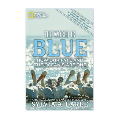 The World Is Blue 深蓝SOS 我们和海洋在一起 Sylvia A. Earle进口原版英文书籍