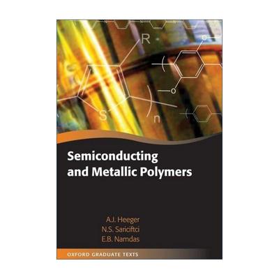 英文原版 Semiconducting and Metallic Polymers 半导体和金属聚合物 牛津研究生教材系列 精装 英文版 进口英语原版书籍