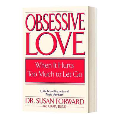 英文原版 Obsessive Love When It Hurts Too Much to Let Go 强迫的爱 心理励志 英文版 进口英语原版书籍