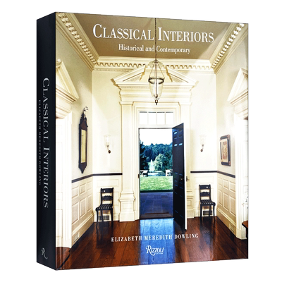 英文原版 Classical Interiors Historical and Contemporary 古典室内设计 历史和当代 精装 英文版 进口英语原版书籍