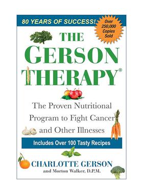 英文原版 The Gerson Therapy 葛森疗法 对抗癌症和其他疾病的自然营养计划 健康指南 Charlotte Gerson 英文版 进口英语原版书籍