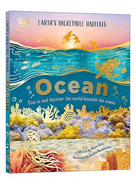 英文原版 Earth's Incredible Habitats Ocean 不可思议地球栖息地 海洋 DK自然科普百科全彩插图精装读物 英文版进口英语原版书籍