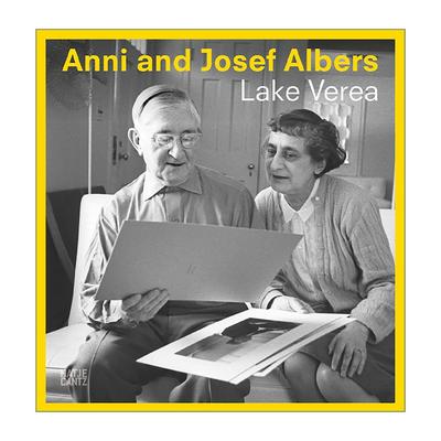 英文原版 Anni and Josef Albers By Lake Verea 包豪斯夫妇 安妮&约瑟夫·阿尔伯斯 艺术家作品回顾传记 英文版进口英语原版书籍